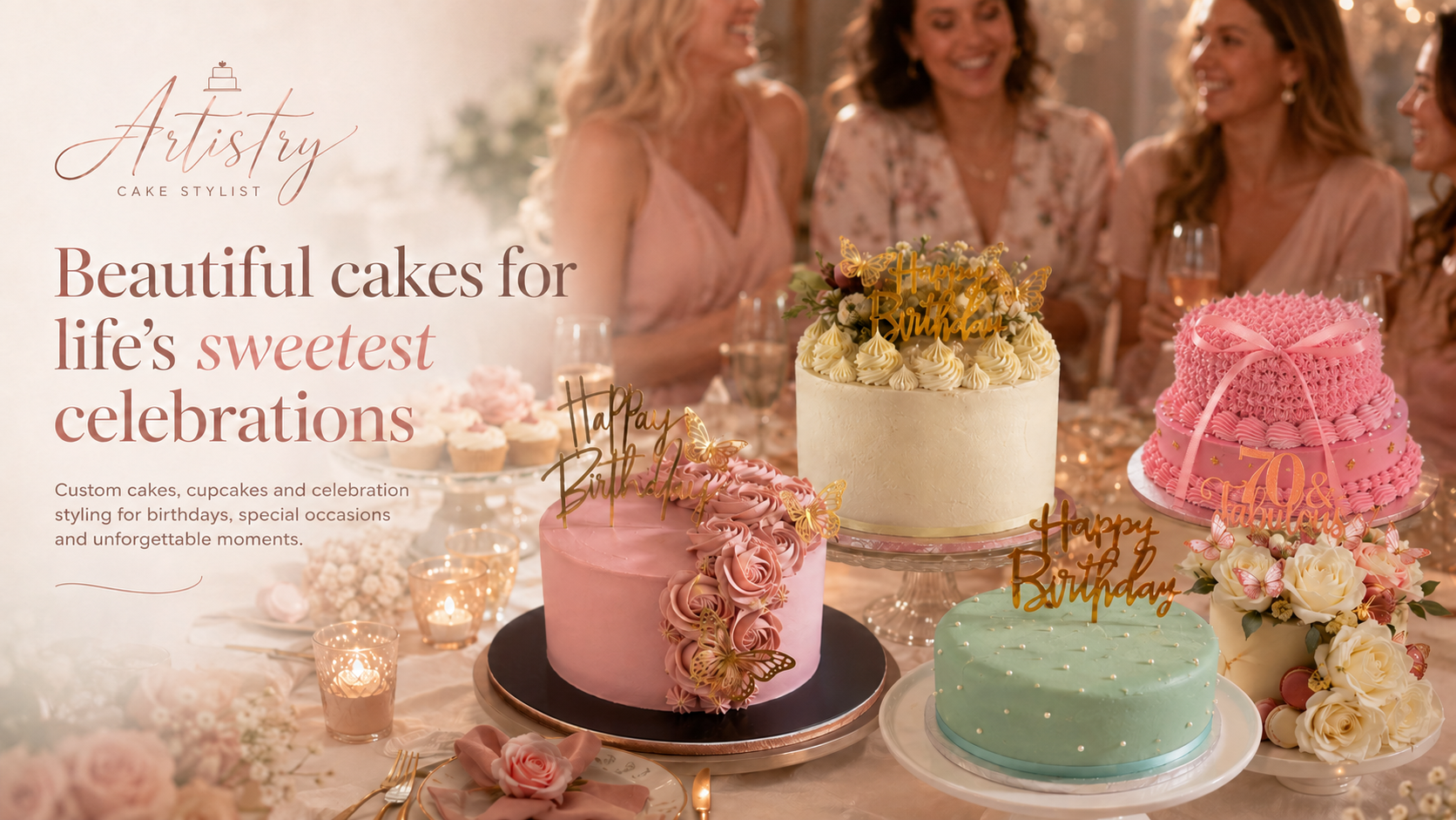 Artistry Cake Stylist celebration hero banner featuring elegant cakes and a happy gathering